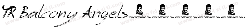 TR Balcony Angels字体转换